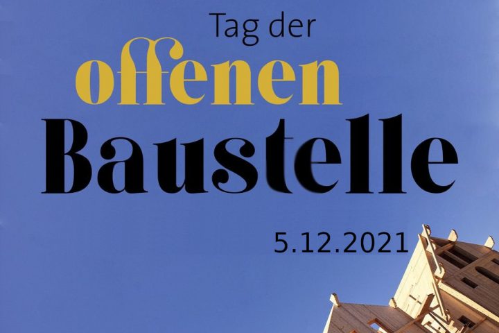 Tag der offenen Baustelle - Thoma Holz100