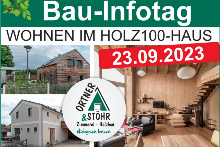Ortner & Stöhr Bau-Infotag am Samstag, 23.09.2023 - Thoma Holz100